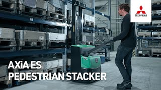 Mitsubishi AXiA ES pedestrian stacker