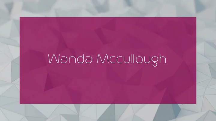 Wanda Mccullough - appearance