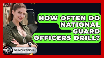How Often Do National Guard Officers Drill? - The Frontline Guardians