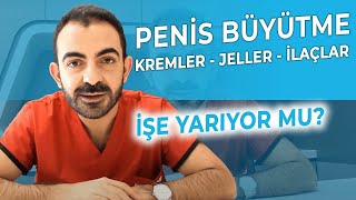 Penis Büyütme Yöntemi Olarak Piyasada Satılan Kremler, Jeller, İlaçlar Gerçekten İşe Yarıyor Mu?