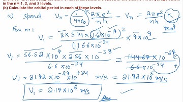 Exercise 12.6 Physics 12. Using the Bohr’s model calculate the speed of the electron in a hydrogen
