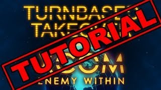Turn-Based Takeover: XCOM: Enemy Within - Tutorial 2 of 3 (Episode 0.5)