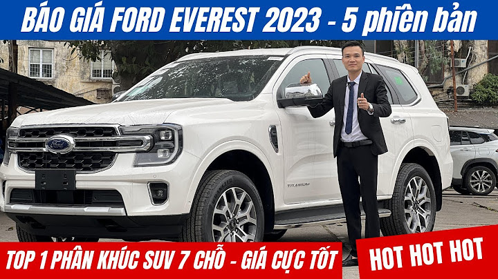 Xe ford 7 chỗ 2023 giá bao nhiêu năm 2024