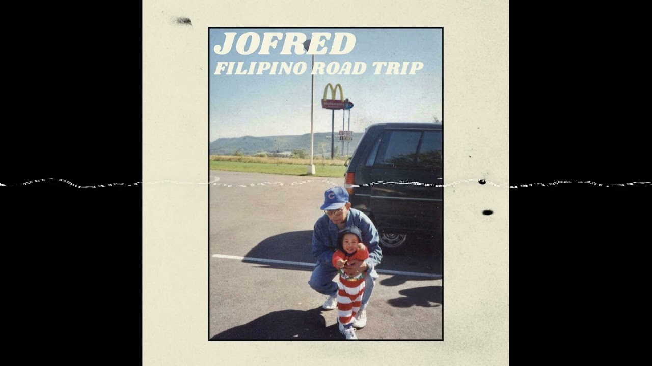 JOFRED - Filipino Road Trip (Full Song)