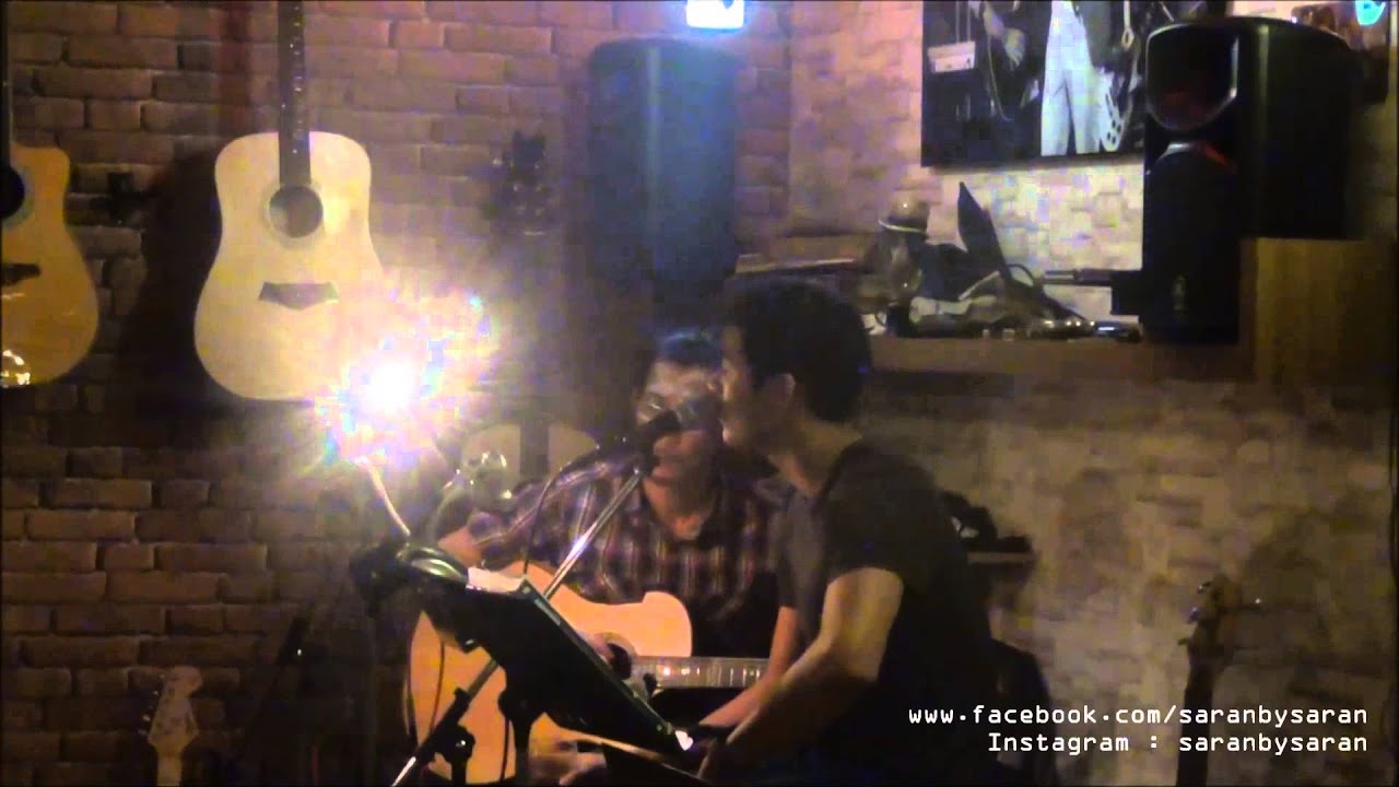 คนไม่มีสิทธิ์ - เวียร์ ศุกลวัฒน์ @ร้าน สราญ by Saran