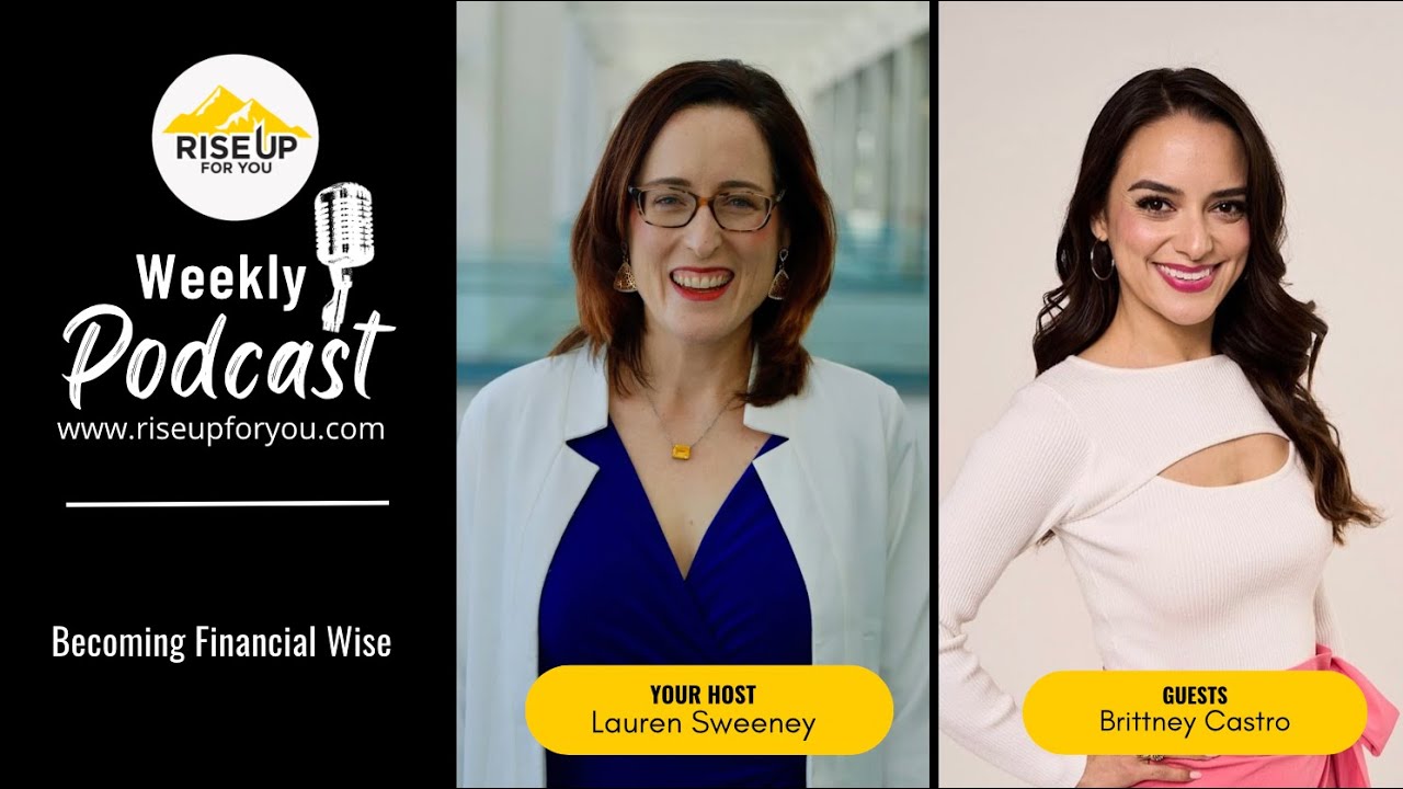 Becoming Financial Wise with Brittney Castro