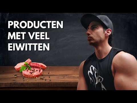 Video: Welke Voedingsmiddelen Bevatten De Meeste Eiwitten En Koolhydraten?