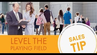 Sales Tip: Create A Level Playing Field With Your Buyer