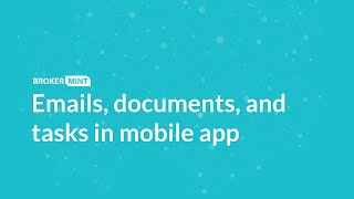 Emails, documents, and tasks in Brokermint mobile app