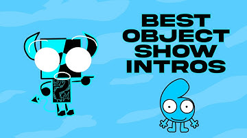 Best Object Show Intros 6!