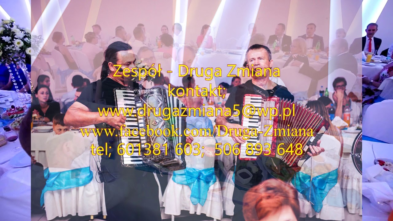 Zespół na wesele Druga Zmiana - Koluszki - Biesiada - Szła dzieweczka