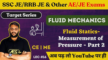 Measurement of Pressure Part 2 - Fluid Mechanics | ME/Civil Engineering | SSC JE 2023/RRB JE 2023
