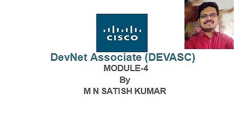 DevNet Associate DEVASC Module 4