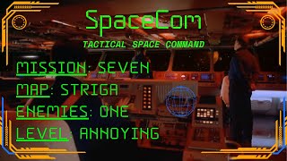 SpaceCom: Tactical Space Command; finally won mission 7, Striga; my word, that was tough!!!! -_-