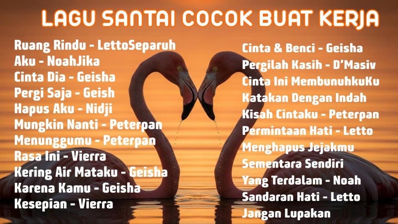 LAGU SANTAI COCOK BUAT KERJA