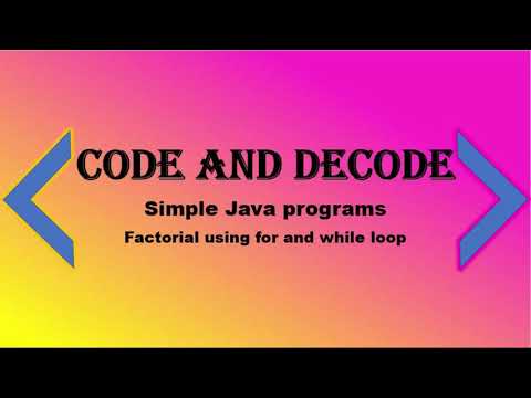 Factorial program using for and while loop in java