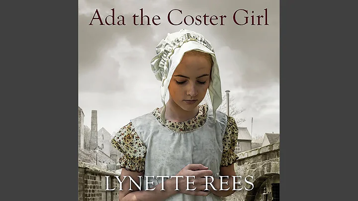 Chapter 6.3 - Ada the Coster Girl