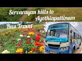 Yercaud to ayothiapattinambus travelcabin ridesetc bustravel vlog