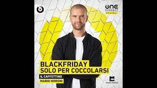Black Friday: 11 milioni di italiani acquistano solo per coccolarsi