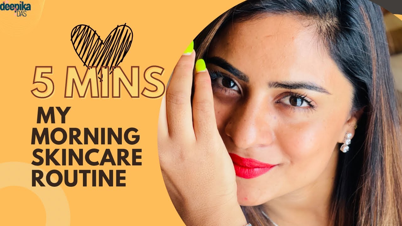 My Morning Skincare Routine for Healthy & Glowing Skin | Skincare Tips ...