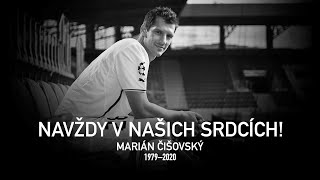 MARIÁN ČIŠOVSKÝ | Navždy v našich srdcích!