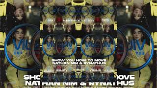 Nathan Nim Rynathus - Show You How To Move Vibles0181