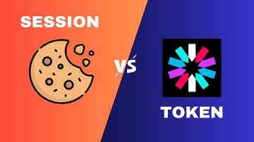 Session vs Token Authentication | Which is better ?