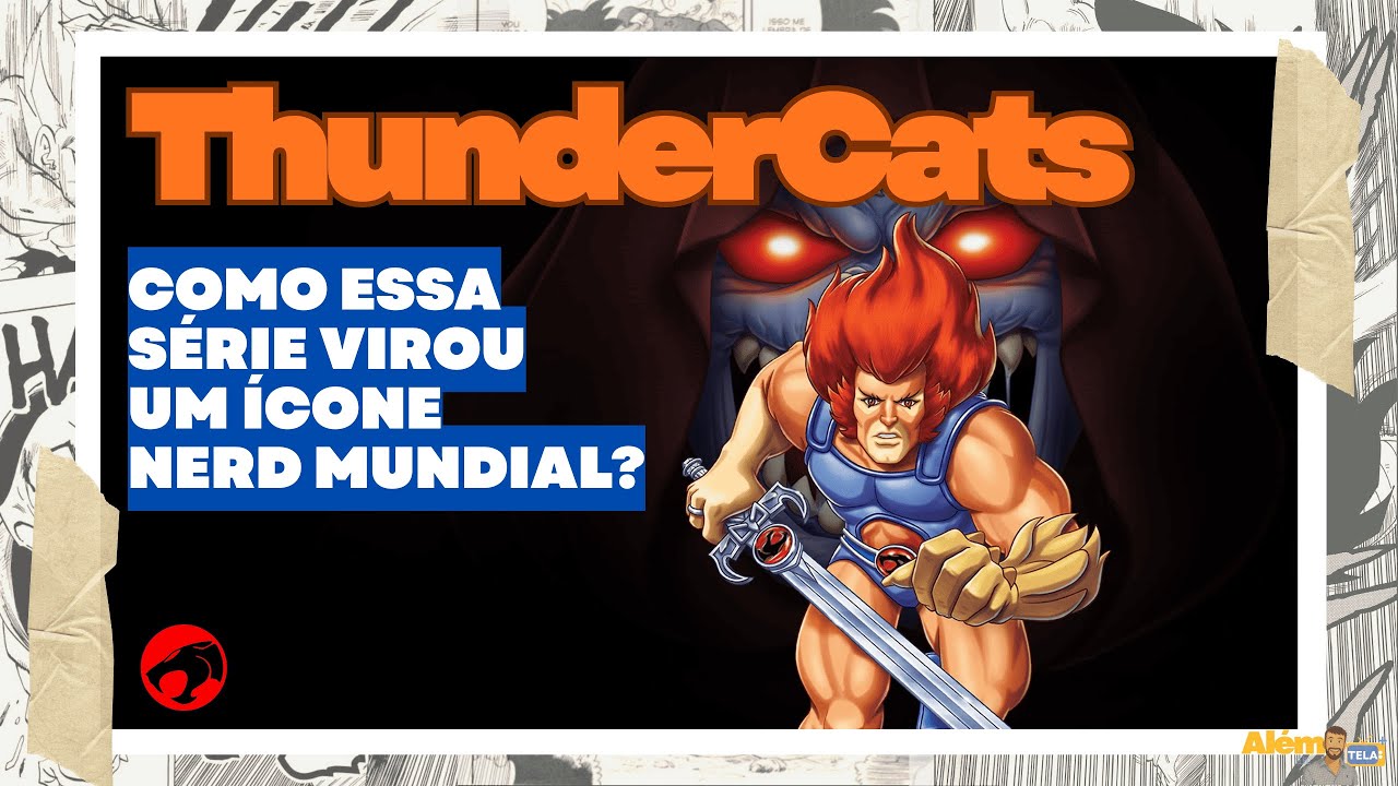 Thundercats: Como Essa Série Virou Um Ícone Nerd Mundial