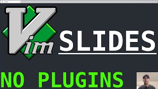 Giving a Text Based Slide Presentation in Vim without Plugins