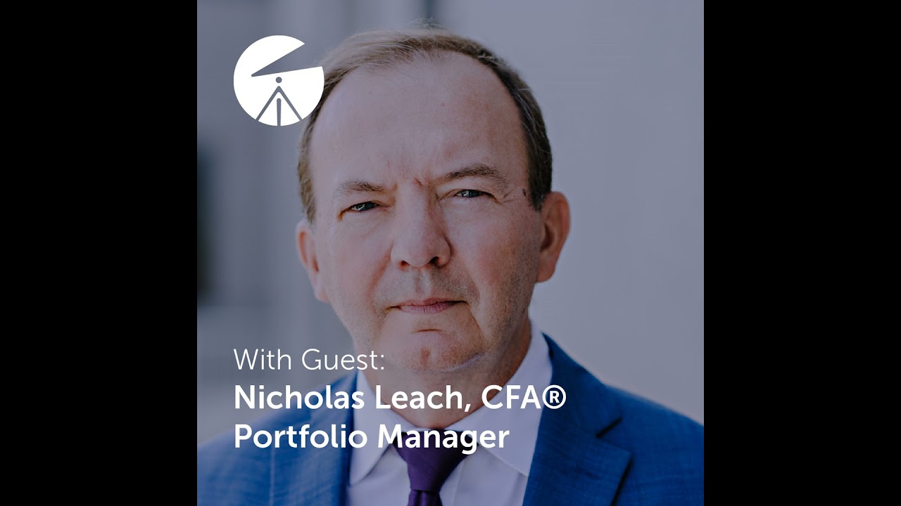 An 11-minute update on the Income-Producing Sector with Nicholas Leach, CFA®