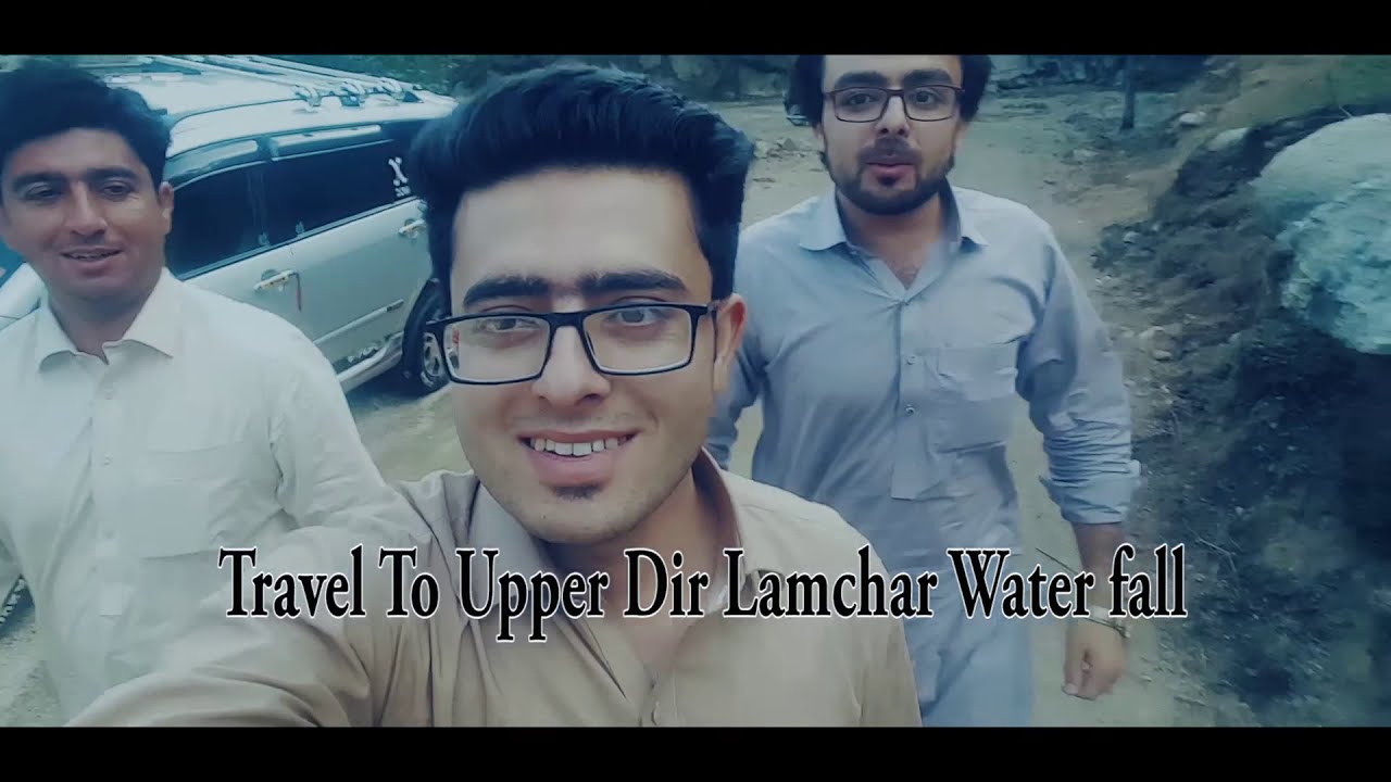 Lamchar water fall,Osherai Upper dir ||Osherai