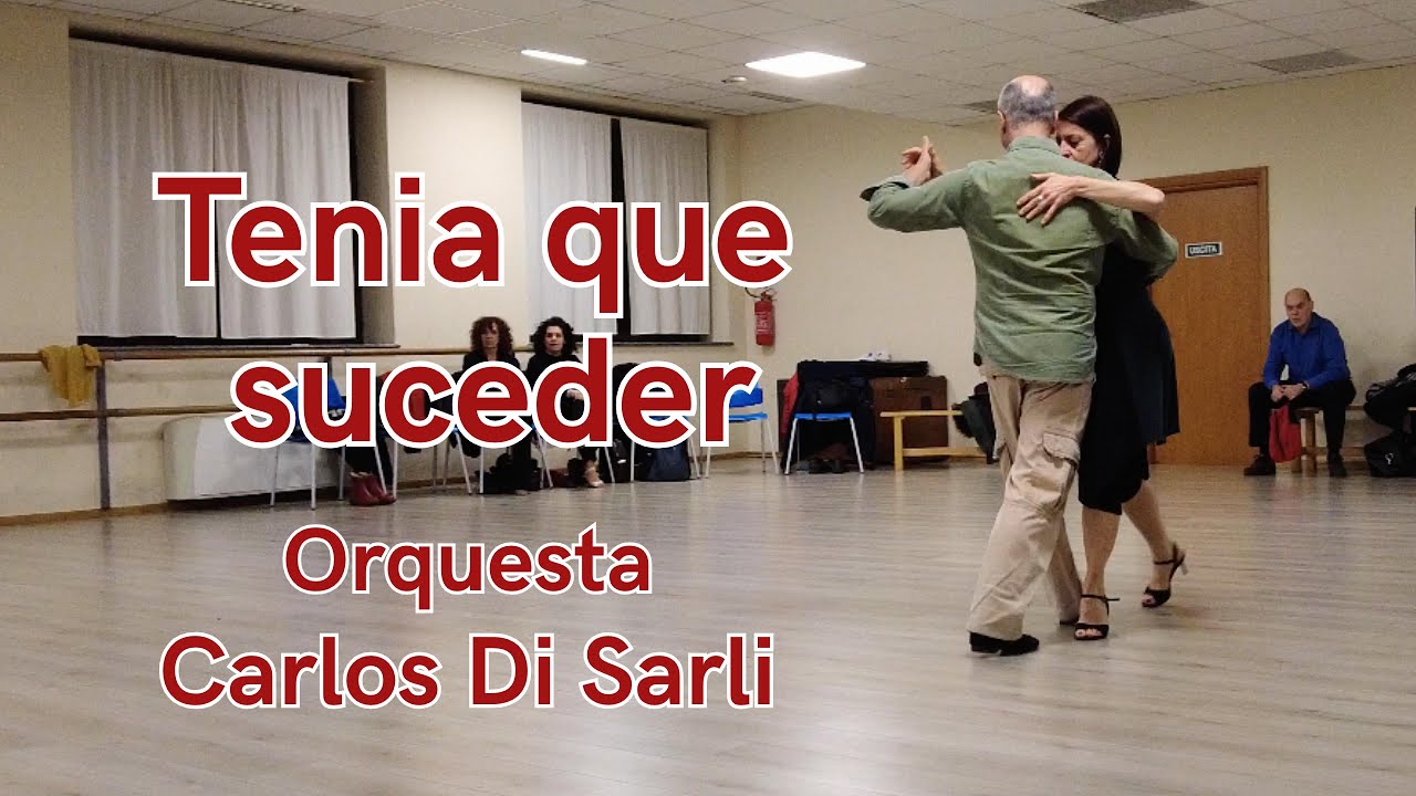 Tenia que suceder, Orquesta Carlos Di Sarli. Monica Bozzano & Dario Moffa.