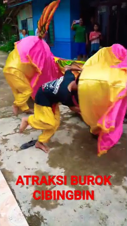Atraksi Seni Burok Cibingbin
