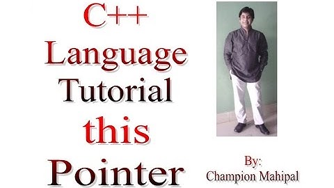 C++ Programming  Language Tutorial 59 this pointer with example