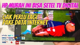 AKHIRNYA ...!! ADA HP BISA SETEL TV DIGITAL TANPA PERLU DATA INTERNET LAGI