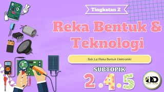 RBT TINGKATAN 2 BAB 2.4.5 (PENYAMBUNGAN LITAR INPUT DAN LITAR OUTPUT KEPADA MIKROPENGAWAL)