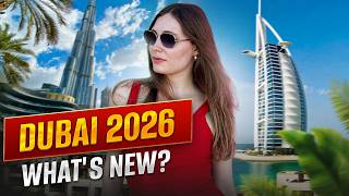 6th Time in Dubai. What's New to Visit in 2026 | From Skyscrapers & Museums to Beaches & Resorts