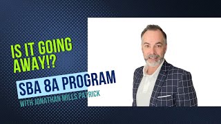 Is the SBA 8a program dying!?