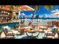 Morning Jazz At Seaside Coffee Shop Ambience тШХ Sweet Bossa Nova Music Ocean Waves For Uplifting Morning Jazz At Seaside Coffee Shop Ambience тШХ Sweet Bossa Nova Music Ocean Waves For Uplifting