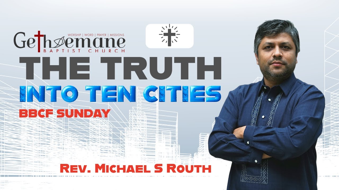 Mike Routh THE TRUTH INTO TEN CITIES | REV. MICHAEL S ROUTH - YouTube
