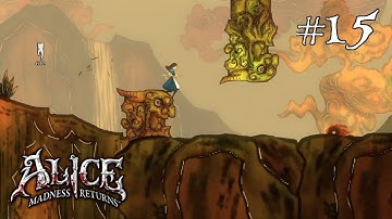 Alice: Madness Returns | Gameplay Walkthrough Part 15 - Paper Alice