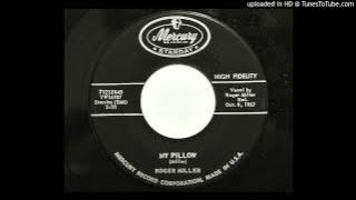 Roger Miller - My Pillow (Mercury-Starday 71212) [1957 country]