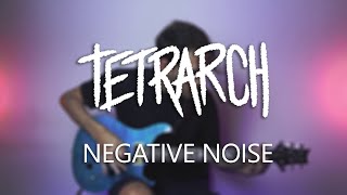 Tetrarch - Negative Noise (Guitar Cover)