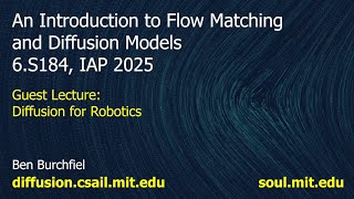 MIT 6.S184: Flow Matching and Diffusion Models - Lecture 5 - Diffusion for Robotics