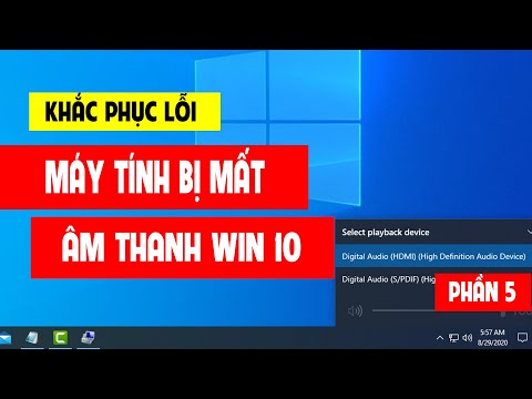 Khắc phục lỗi Máy tính bị mất âm thanh win 10