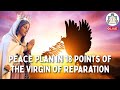 Peace Plan in 18 Points of the Virgin of Reparation