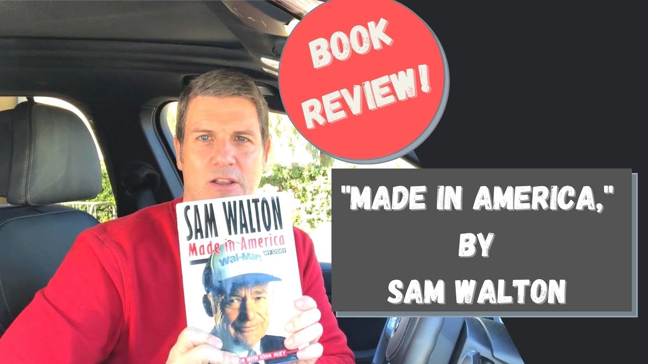 Book Review on "Made In America" by Sam Walton
