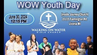 “Accountability” - YOUTH DAY at Walking On Water Bible Church