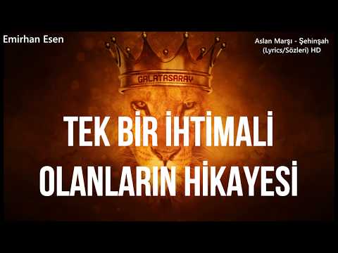 Aslan Marşı - Şehinşah (Lyrics/Sözleri) HD