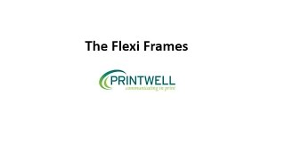 The Flexi Frame